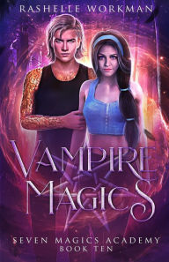 Title: Vampire Magics: Jasmine's Epic Vampire Fairy Tale, Author: RaShelle Workman