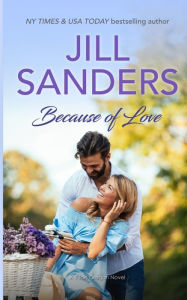 Title: Because of Love, Author: Jill Sanders