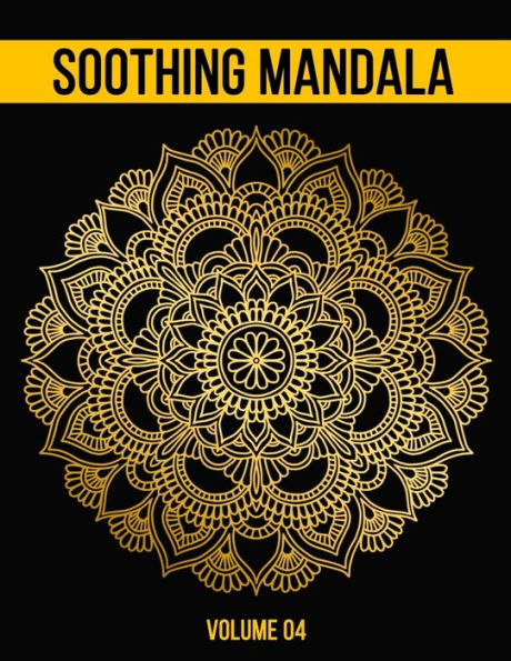 Soothing Mandala: Awesome Gift Adult Coloring Book for Relaxation
