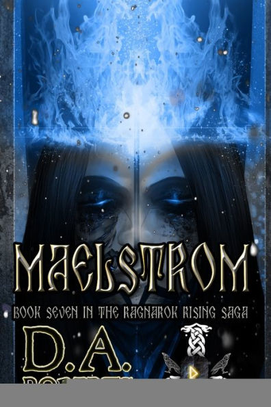 Maelstrom: Book Seven of the Ragnarok Rising Saga