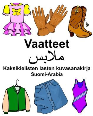 Suomi-Arabia Vaatteet Kaksikielisten lasten kuvasanakirja