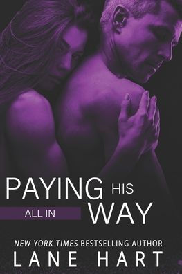 All In: Paying His Way