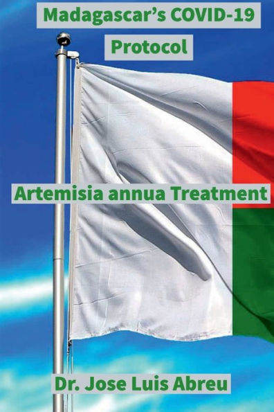 Madagascar's COVID-19 Protocol: Artemisia annua Treatment