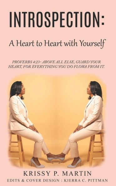 Introspection: A Heart to Heart with Yourself