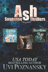 Title: Ash Suspense Thrillers: Trilogy, Author: Uvi Poznansky