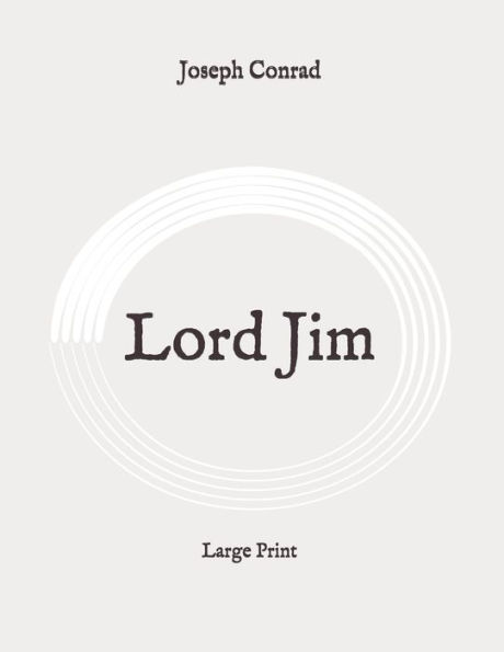 Lord Jim: Large Print