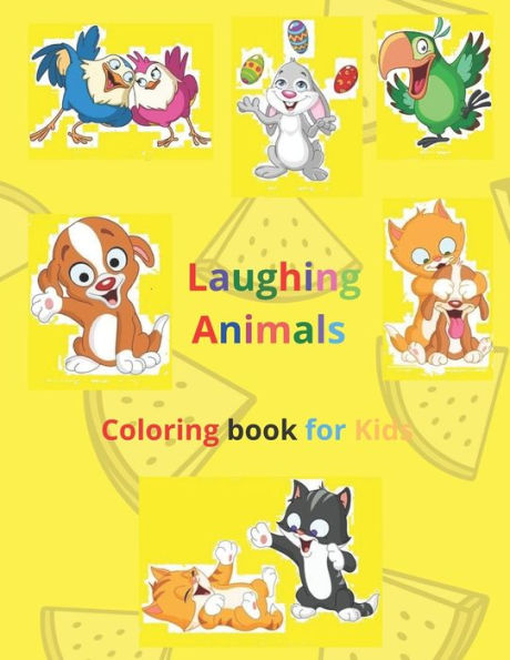 Laughing Animals Coloring Book for kids: Too many animals and laughing birds will make your son happy