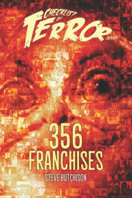 Title: Checklist of Terror 2020: 356 Franchises, Author: Steve Hutchison