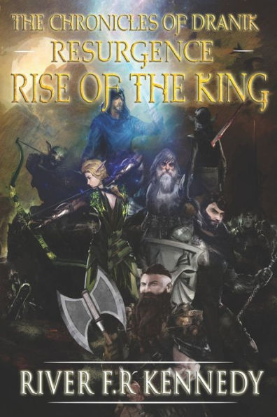 The Chronicles of Dranik: Resurgence: Rise of The King