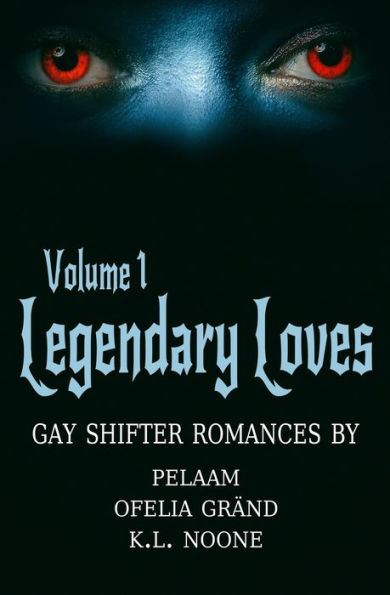 Legendary Loves Volume 1