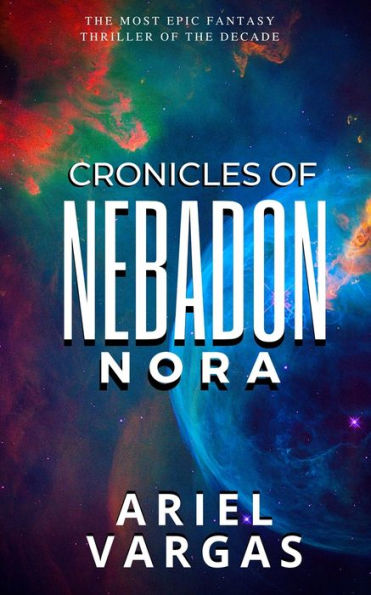 Chronicles of Nebadon: Nora