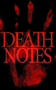 Title: Death Notes, Author: James Hunt