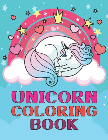 Unicorn Coloring Book: unicorn coloring books for girls ages 8-12, kids coloring books ages 6-8 unicorn