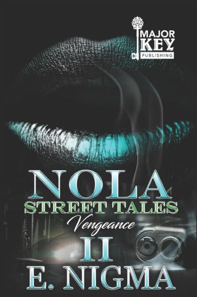 NOLA Street Tales 2: Vengeance