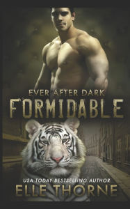 Title: Formidable: Ever After Dark, Author: Elle Thorne