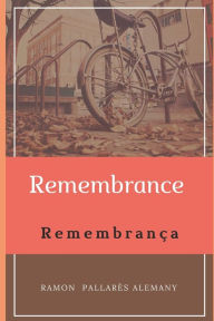 Title: Remembrance: Remembrança, Author: Ramon Pallarès Alemany