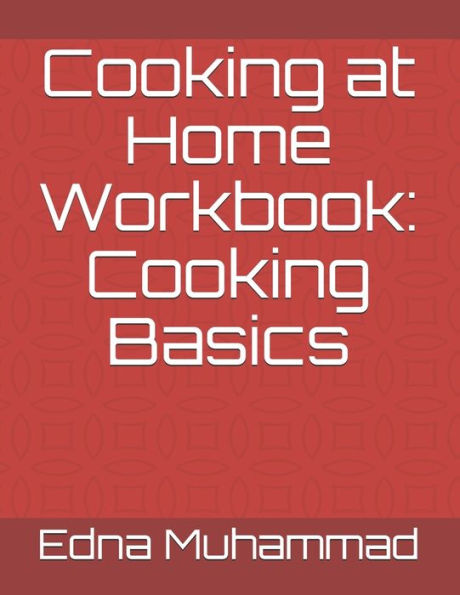 Cooking at Home Workbook: Cooking Basics