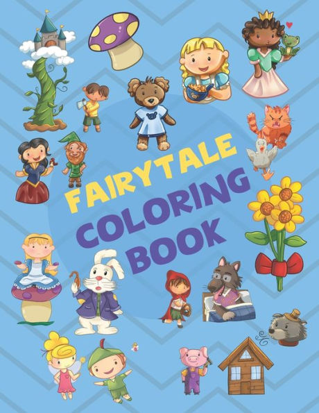 Fairytale Coloring book: Coloring fun for kids featuring fairytale characters.