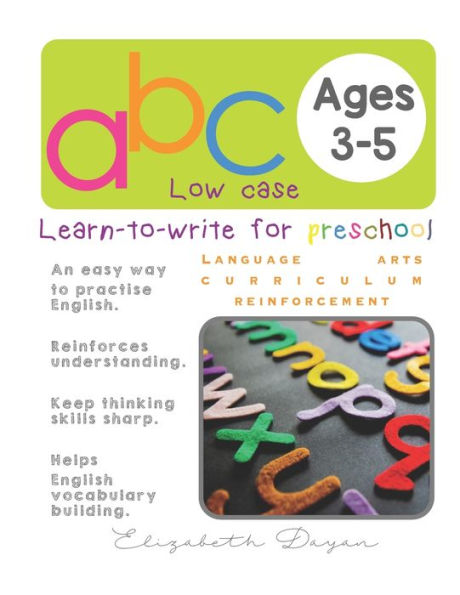 abc Learn to Write for Preschool: Low Case