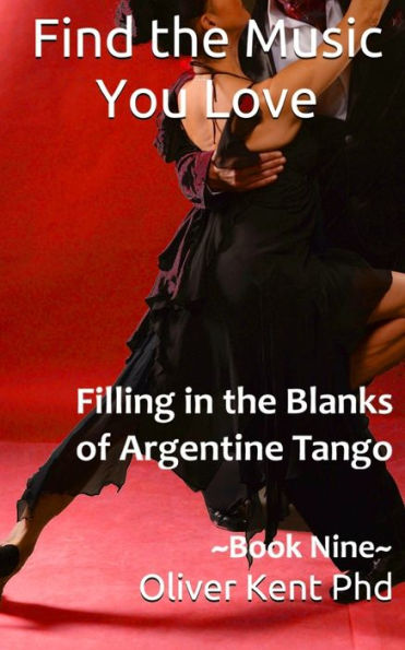 Find the Music You Love: Filling in the Blanks of Argentine Tango