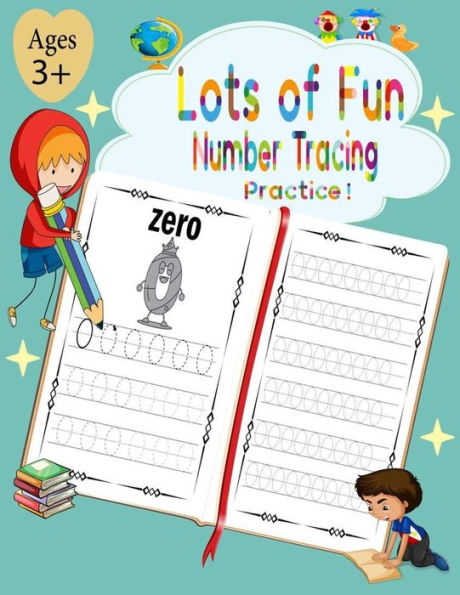 Lots of Fun Number Tracing Practice!: learn numbers 0 to 20, Number tracing books for kids ages 3-5, Number tracing workbook,Number Writing Practice Book, Number Tracing Book