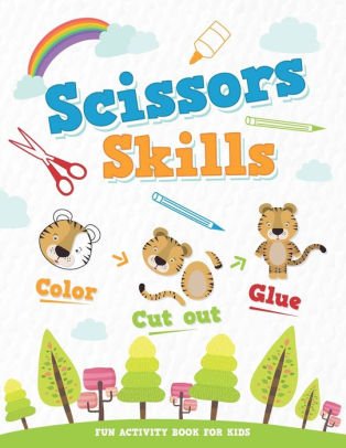Download Scissors Skills Color & Cut Out & Glue - Fun activity book ...