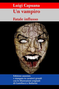 Title: Un vampiro: Fatale influsso, Author: Castellucci