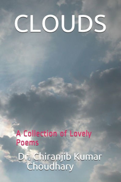 CLOUDS: A Collection of Lovely Poems