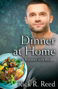 Title: Dinner at Home, Author: Rick R. Reed