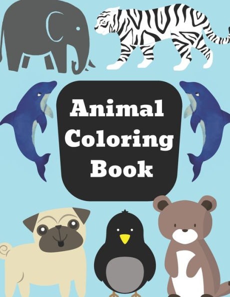 Animal Coloring Books: Paperback for Kids Book Nice Gift for Boys and Girls Ages 3-8
