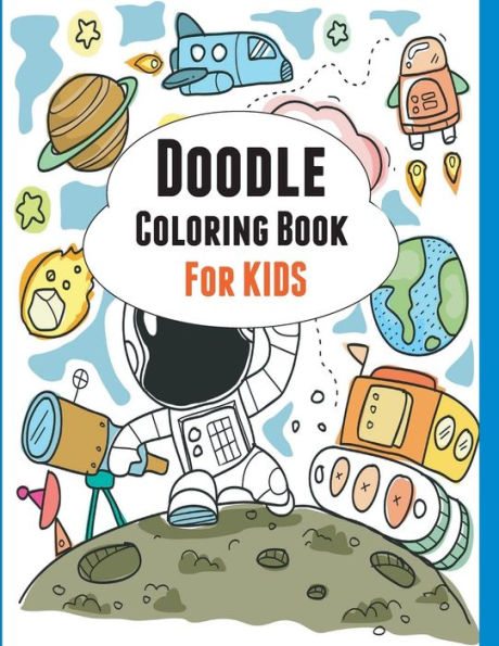 Doodle Coloring book: Learn to Draw Coloring book for Kids