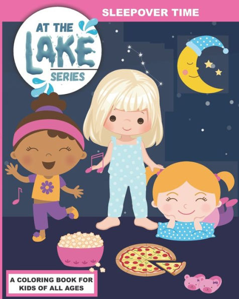 At the Lake: Sleepover Time