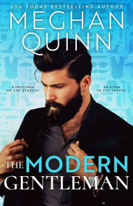 Title: The Modern Gentleman, Author: Meghan Quinn