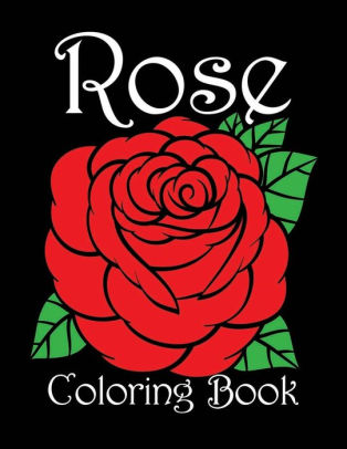 Download Rose Coloring Book Adult Coloring Book With Stress Relieving Bird Designs Skulls Roses Relax With