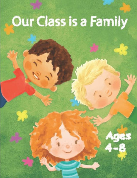 Barnes and Noble Our Class is a Family: Activity and Coloring Books for  Kids Ages 4-8