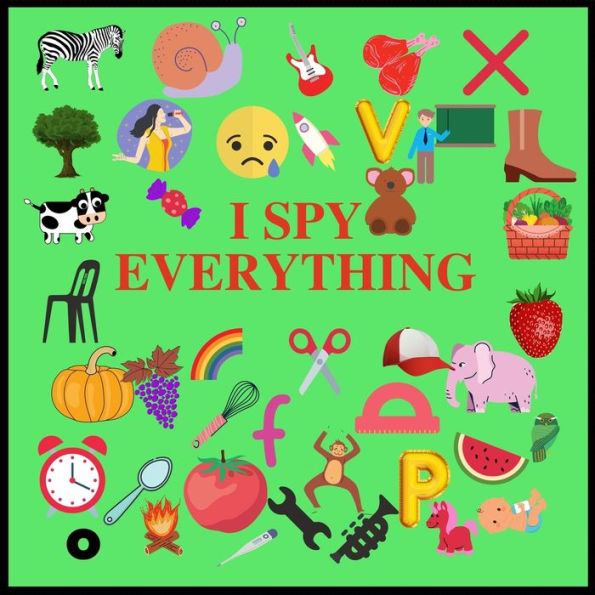 I SPY EVERYTHING: Puzzle Book For Kids, A Z Fun Guessing Game for kids Toddlers of Different Ages 2-3-4-5-6 year old, Pre-School Activites, Puzzle game, Word search