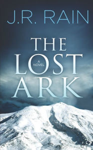 Title: The Lost Ark, Author: J. R. Rain