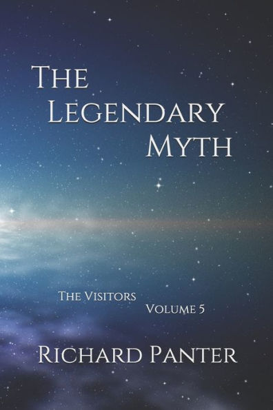 The Legendary Myth: The Visitors