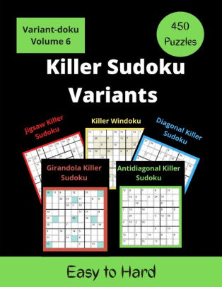 killer sudoku variants 5 different variants of sum sudoku puzzles for