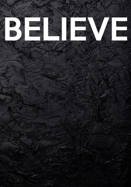 Believe: Decorative Book For Styling Your Home Stack-able Book - Large Text On Spine - 7" x 10"