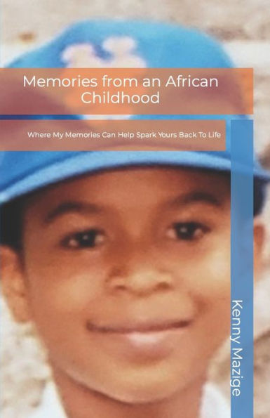 Memories from an African Childhood