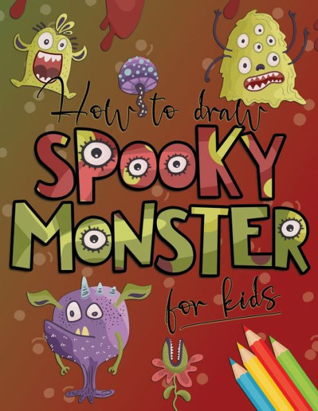 How to draw spooky monster for kids: drawing monsters step by step, Halloween gift idea for boys and girls