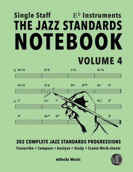 The Jazz Standards Notebook Vol. Eb Instruments