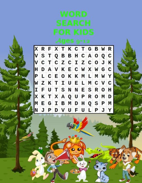 word search for kids ages 9-12: Word Search Puzzle Book for kids ages 9-10 & 11-12. Words Activity for Children 9, 10 ,11 and 12 (Enjoyable Learning Activities for Kids)