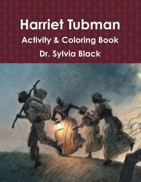 Harriet Tubman Activity and Coloring Book