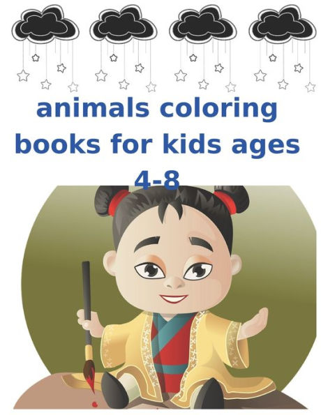 animals coloring books for kids ages 4-8: : i am confident, brave & beautiful a coloring book for girls and boy ages 4-8
