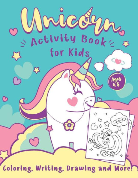 Unicorn Activity Book for Kids Ages 4-8: A Fun and Cute Children's Workbook for Writing, Drawing, Coloring, and More!