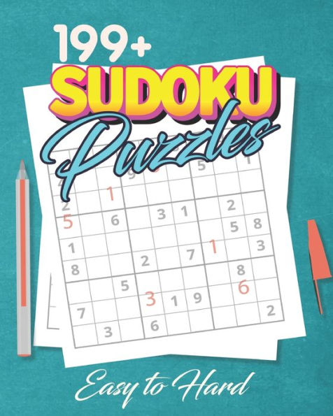 199+ Sudoku Puzzles Easy to Hard: Simple Sudoku puzzle book for adult for independence day/memorial day/birthday gift