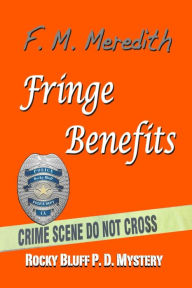 Title: Fringe Benefits, Author: F.M. Meredith