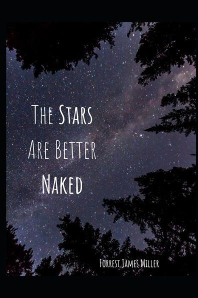 The Stars Are Better Naked